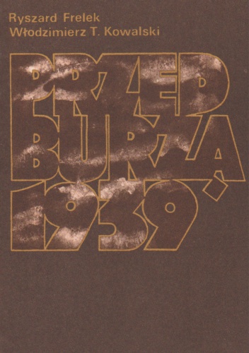 Okładka: Ryszard Frelek - Przed burzą 1939