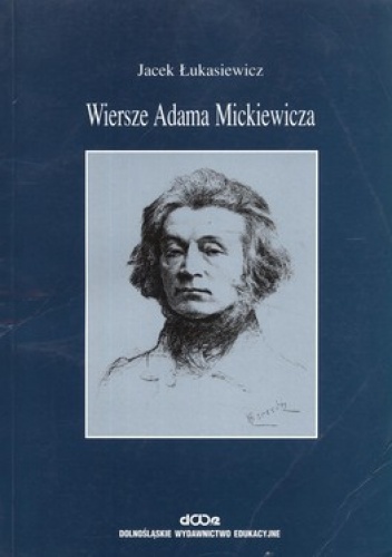 Okładka: Jacek Łukasiewicz - Wiersze Adama Mickiewicza