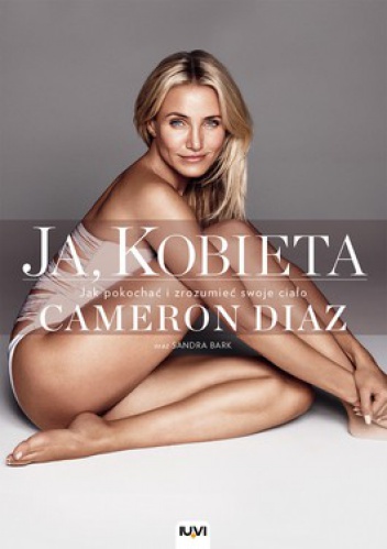 Okładka: Cameron Diaz - Ja , kobieta