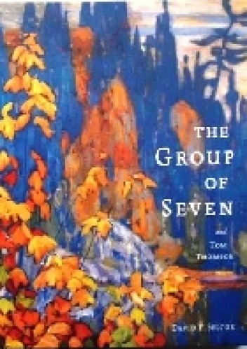 Okładka: David P. Silcox - The Group of Seven and Tom Thomson
