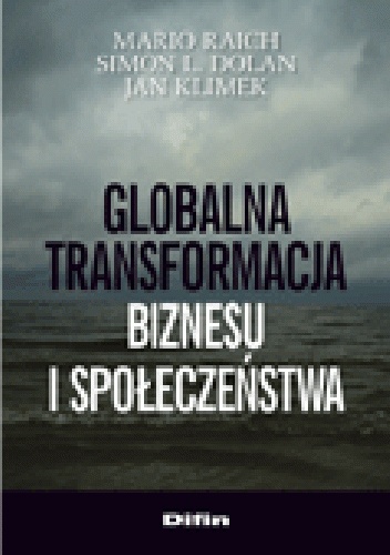 Okładka: Jan Klimek - Globalna transformacja biznesu i społeczeństwa