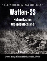 Okładka: Michael Sharpe - Elitarne oddziały Hitlera Waffen - SS Hohenstaufen Grossdeutschland