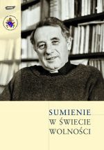 Okładka:  praca zbiorowa - Sumienie w świecie wolności