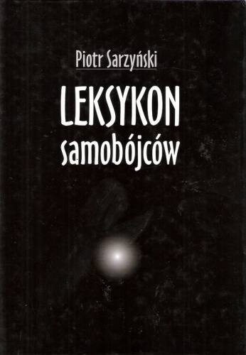 Okładka: Piotr Sarzyński - Leksykon samobójców