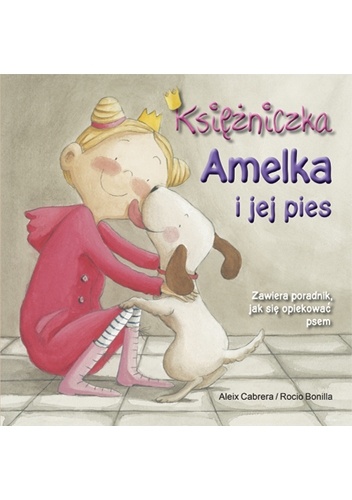 Okładka: Aleix Cabrera - Księżniczka Amelka i jej pies