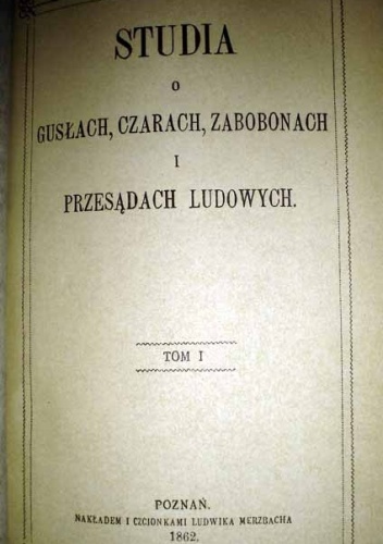 Okładka: Ryszard Berwiński - Studia o gusłach, czarach, zabobonach i przesądach ludowych