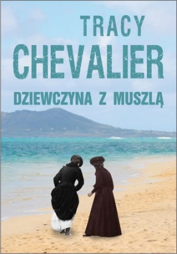 Okładka: Tracy Chevalier - Dziewczyna z muszlą