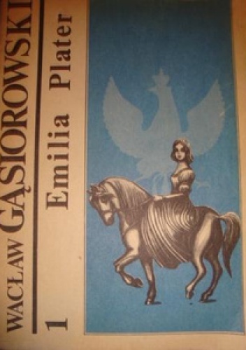 Okładka: Wacław Gąsiorowski - Emilia Plater tom 1