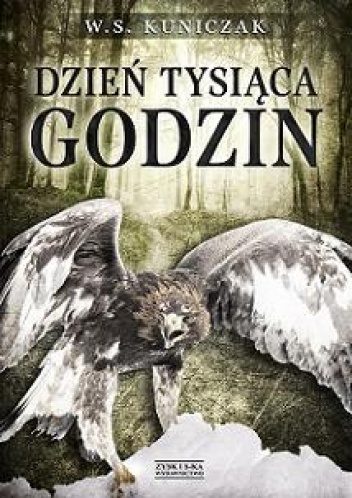 Okładka: Wiesław S. Kuniczak - Dzień tysiąca godzin
