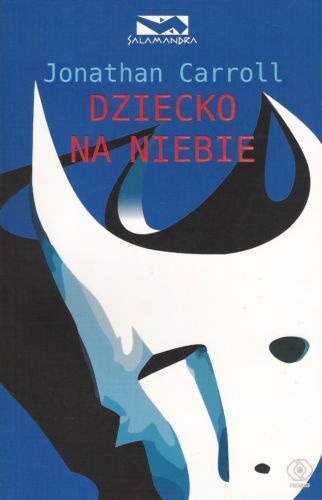 Okładka: Jonathan Carroll - Dziecko na niebie