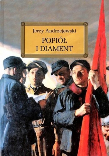 Okładka: Jerzy Andrzejewski - Popiół i diament