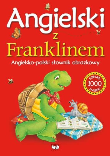Okładka:  - Angielski z Franklinem. Angielsko - polski słownik obrazkowy