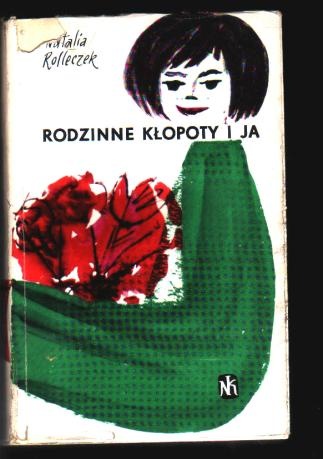 Okładka: Natalia Rolleczek - Rodzinne kłopoty i ja
