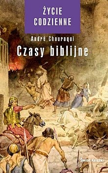 Okładka: Andre Chouraqui - Czasy biblijne