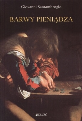 Okładka: Giovanni Santambrogio - Barwy pieniądza