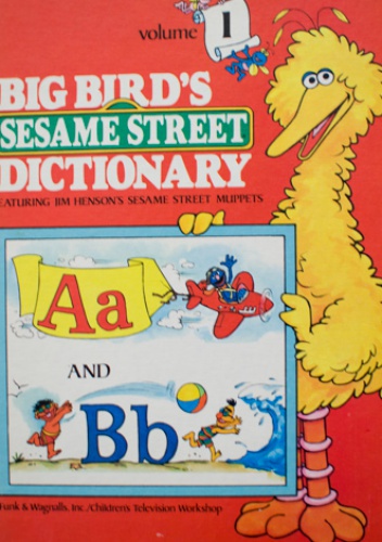 Okładka: Linda Hayward - Big Bird's Sesame Street Dictionary. Volume 1