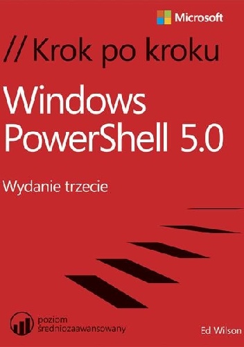 Okładka: Ed Wilson - Windows PowerShell 5.0 Krok po kroku