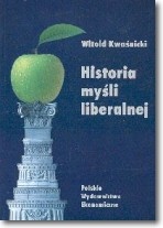 Okładka: Witold Kwaśnicki - Historia myśli liberalnej