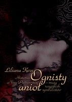 Okładka: Liliana Kern - Ognisty anioł. Historia Niny Pietrowskiej - muzy rosyjskich symbolistów.