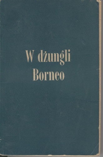 Okładka: Eric Lundqvist - W dżungli Borneo