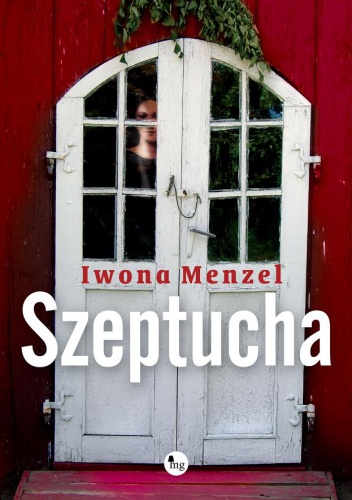 Okładka: Iwona Menzel - Szeptucha