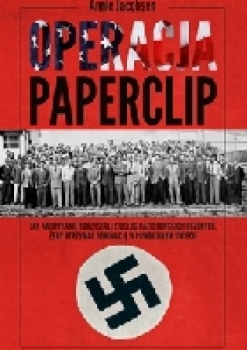 Okładka: Annie Jacobsen - Operacja Paperclip
