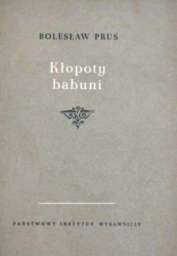 Okładka: Bolesław Prus - Kłopoty babuni