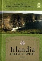 Okładka: Ernest Bryll - Irlandia. Celtycki splot