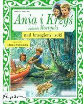 Okładka: Marcel Marlier - Ania i Krzyś nad brzegiem rzeki