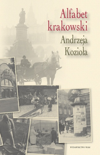 Okładka: Andrzej Kozioł - Alfabet krakowski Andrzeja Kozioła