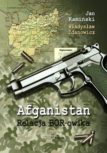 Okładka: Władysław Zdanowicz - Afganistan - Relacja BOR-owika