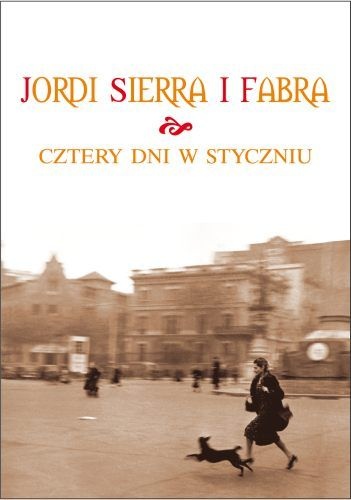Okładka: Jordi Sierra i Fabra - Cztery dni w styczniu