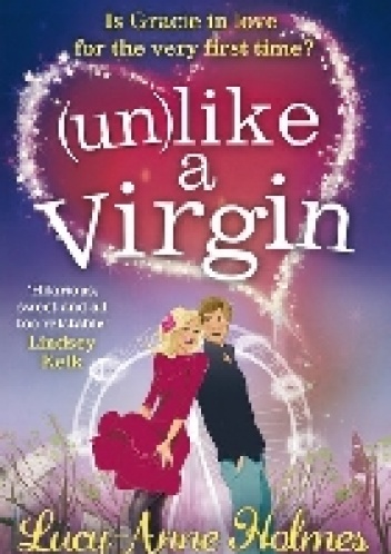 Okładka: Lucy-Anne Holmes - (Un)like a Virgin