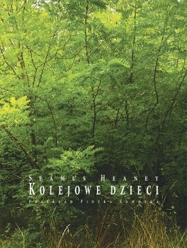 Okładka: Seamus Heaney - Kolejowe dzieci