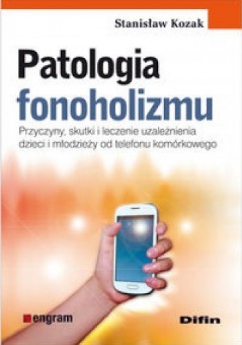 Okładka: Stanisław Kozak - Patologia fonoholizmu
