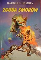 Okładka: Barbara Hambly - Zguba smoków