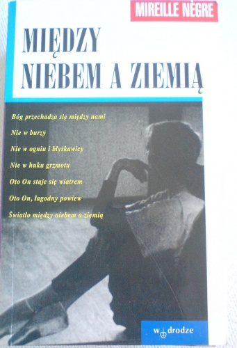 Okładka: Mireille Negre - Między niebem a ziemią