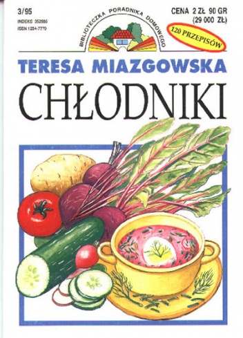 Okładka: Teresa Miazgowska - Chłodniki