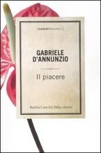 Okładka: Gabriele D'Annunzio - Il piacere