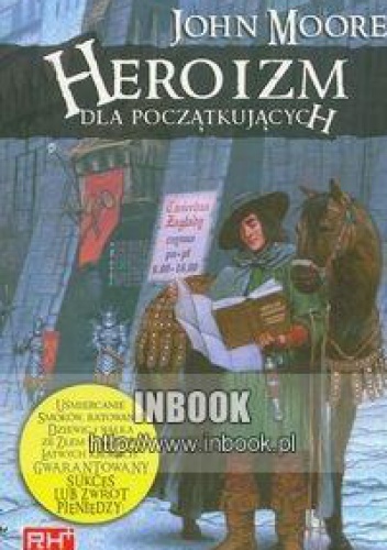 Okładka: John Moore - Heroizm dla początkujących