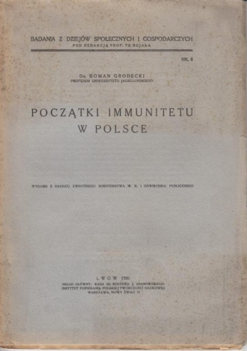 Okładka: Roman Grodecki - Początki immunitetu w Polsce