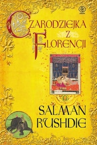 Okładka: Salman Rushdie - Czarodziejka z Florencji