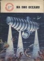 Okładka: Jerzy Pietkiewicz - Na dno oceanu