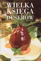 Okładka:  praca zbiorowa - Wielka księga deserów