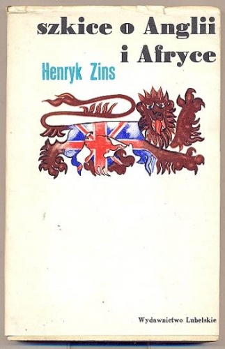 Okładka: Henryk Zins - Szkice o Anglii i Afryce
