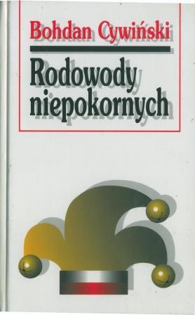 Okładka: Bohdan Cywiński - Rodowody niepokornych