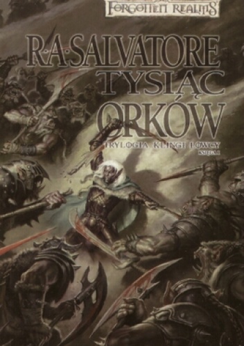 Okładka: Robert Anthony Salvatore - Tysiąc Orków