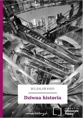 Okładka: Bolesław Prus - Dziwna historia