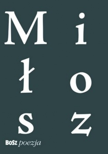 Okładka: Czesław Miłosz - Tak zwane widoki ziemi. Wybór wierszy