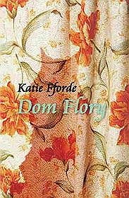 Okładka: Katie Fforde - Dom Flory